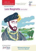 Lire les classiques Français 2de Oeuvre Les Regrets