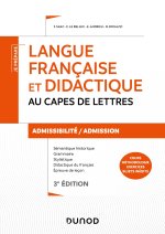 Toutes les épreuves de langue française - 3e éd. - Admissibilité et admission - CAPES/CAFEP Lettres