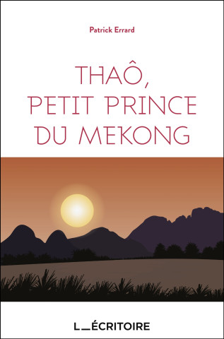 Thaô, petit prince du Mekong