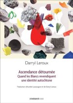 ASCENDANCE DETOURNEE. QUAND LES BLANCS REVENDIQUENT UNE IDENTITE