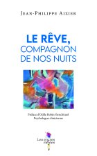 Le rêve, compagnon de nos nuits