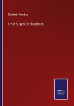 Little Susy's Six Teachers