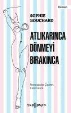 Atlikarinca Dönmeyi Birakinca