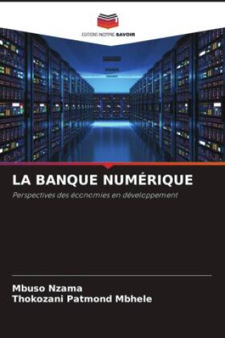LA BANQUE NUMÉRIQUE