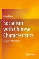 Socialism with Chinese Characteristics