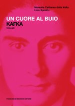 cuore al buio. Kafka