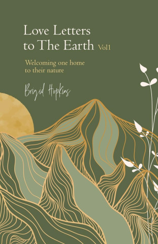 Love Letters to the Earth Vol 1