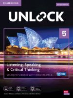 Unlock Level 5 Listening, Speaking and Critical Thinking Student's Book with Digital Pack