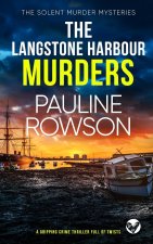 LANGSTONE HARBOUR MURDERS a gripping crime thriller full of twists
