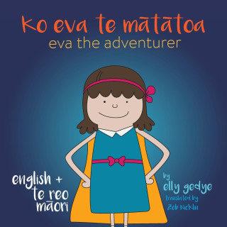Eva the Adventurer. Ko Eva te Matatoa.