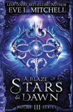 Blaze of Stars & Dawn