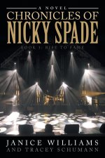 Chronicles of Nicky Spade