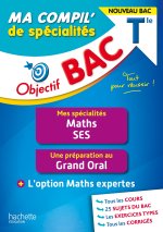 Objectif BAC Ma compil' de spécialités Maths et SES + Grand Oral + option Maths expertes
