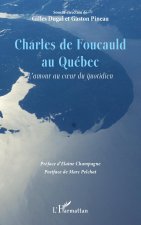 Charles de Foucauld au Québec