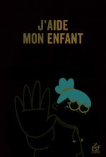 J'aide mon enfant à dire stop au harcèlement