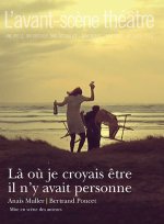 Là où je croyais être il n’y avait personne