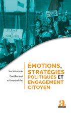 Émotions, stratégies politiques et engagement citoyen