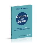 Centrés sur Jésus