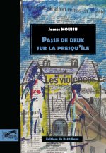 Passe de deux sur la presqu'île