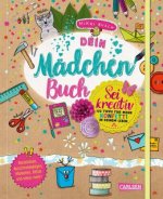 Dein Mädchenbuch: Sei kreativ