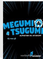 Megumi & Tsugumi - Alphatier vs. Hitzkopf 4