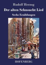 alten Sehnsucht Lied
