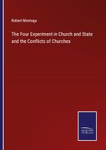Four Experiment in Church and State and the Conflicts of Churches