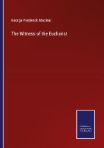 Witness of the Eucharist