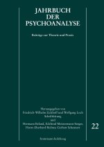 Jahrbuch der Psychoanalyse: Band 22: Beiträge zur Theorie und Praxis