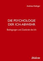 Die Psychologie der Ich-Abwehr