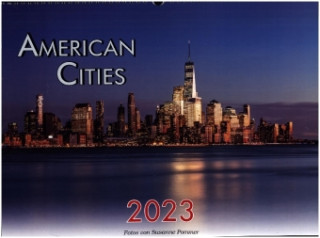American Cities - Metropolen der USA Kalender 2023