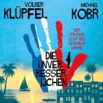 Die Unverbesserlichen 1: Der große Coup des Monsieur Lipaire