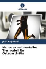 Neues experimentelles Tiermodell für Osteoarthritis