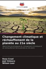 Changement climatique et réchauffement de la plan?te au 21e si?cle