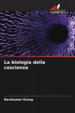 La biologia della coscienza