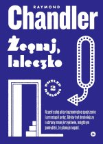 Żegnaj, laleczko Philip Marlowe #2