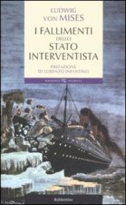 fallimenti dello stato interventista
