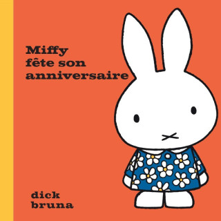 Miffy fête son anniversaire (Dick Bruna)(Twarda)
