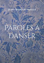 Paroles a danser