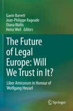 Future of Legal Europe: Will We Trust in It?