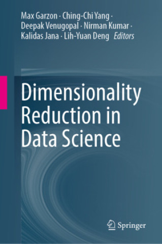 Dimensionality Reduction in Data Science