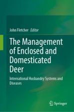 Management of Enclosed and Domesticated Deer