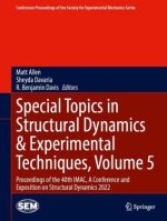Special Topics in Structural Dynamics & Experimental Techniques, Volume 5