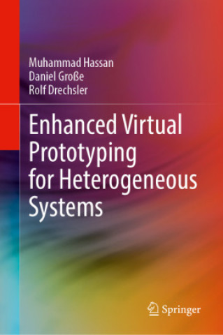 Enhanced Virtual Prototyping for Heterogeneous Systems