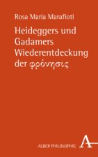 Heideggers und Gadamers Wiederentdeckung der phi  ni s