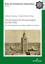 Das Konzept der Koranexegese bei Ibn Asur