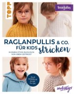 Raglanpullis & Co. für Kids stricken