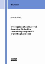 Investigation of an Improved Acoustical Method for Determining Airtightness of Building Envelopes