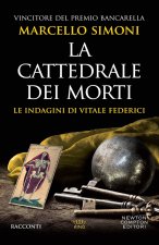 cattedrale dei morti. Le indagini di Vitale Federici