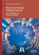 The Political Economy of the China-Europe Freight Corridor